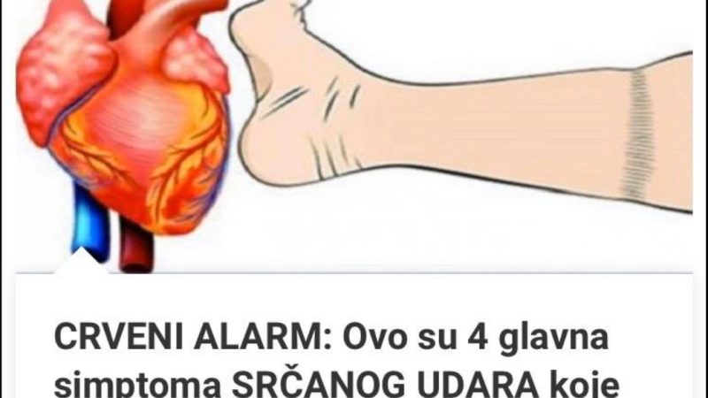 CRVENI ALARM: Ovo su 4 glavna simptoma SRČANOG UDARA koje trebate znati!