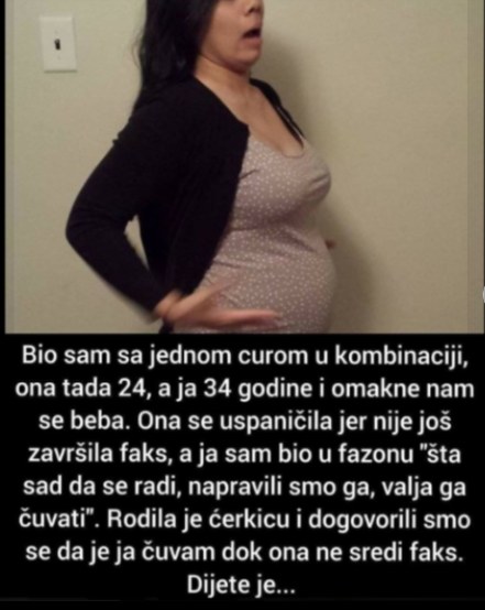 “Bio sam sa jednom curom u kombinaciji”