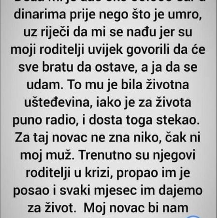 “Deda mi je dao oko 50.000 eur”