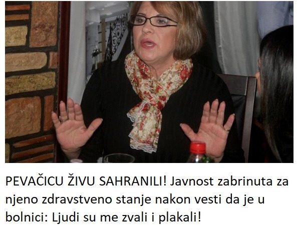 PEVAČICU ŽIVU SAHRANILI! Javnost zabrinuta za njeno zdravstveno stanje nakon vesti da je u bolnici: Ljudi su me zvali i plakali!