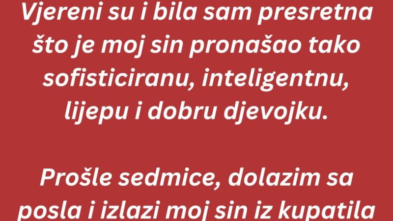 “Djevojku svog sina volim kao kćerku što bih voljela…”