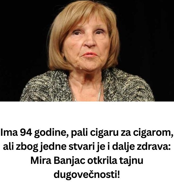 Ima 94 godine, pali cigaru za cigarom, ali zbog jedne stvari je i dalje zdrava: Mira Banjac otkrila tajnu dugovečnosti!