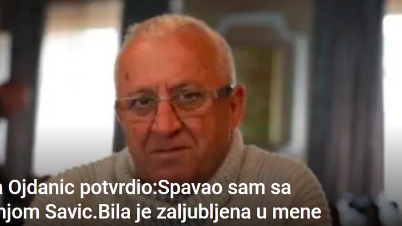 Era Ojdanic potvrdio:Spava0 sam sa Tanjom Savic.Bila je zaljubljena u mene