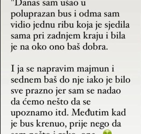 “Danas sam ušao u poluprazan bus…”