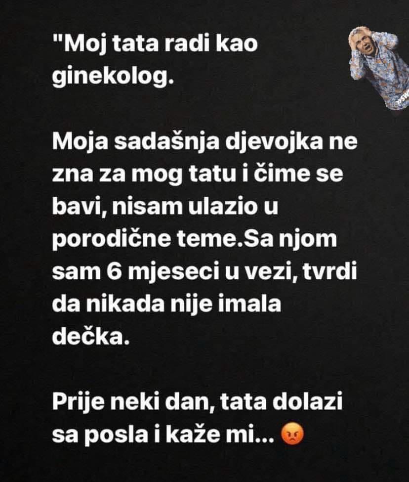 “Moj tata radi kao ginekolog”