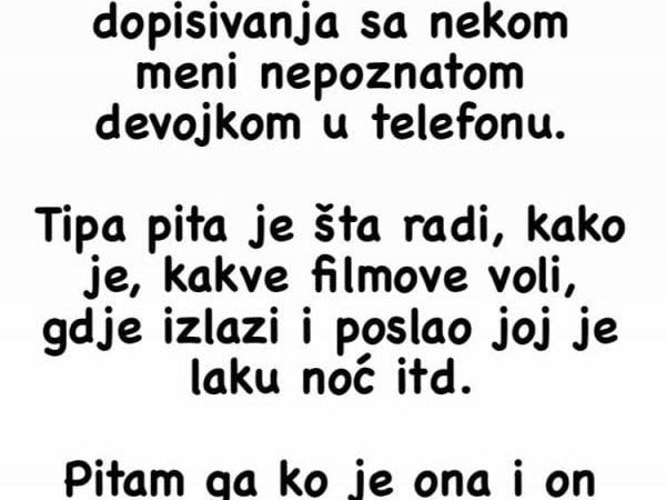 “Našla sam dečku dopisivanja sa nekom meni nepoznatom djevojkom”