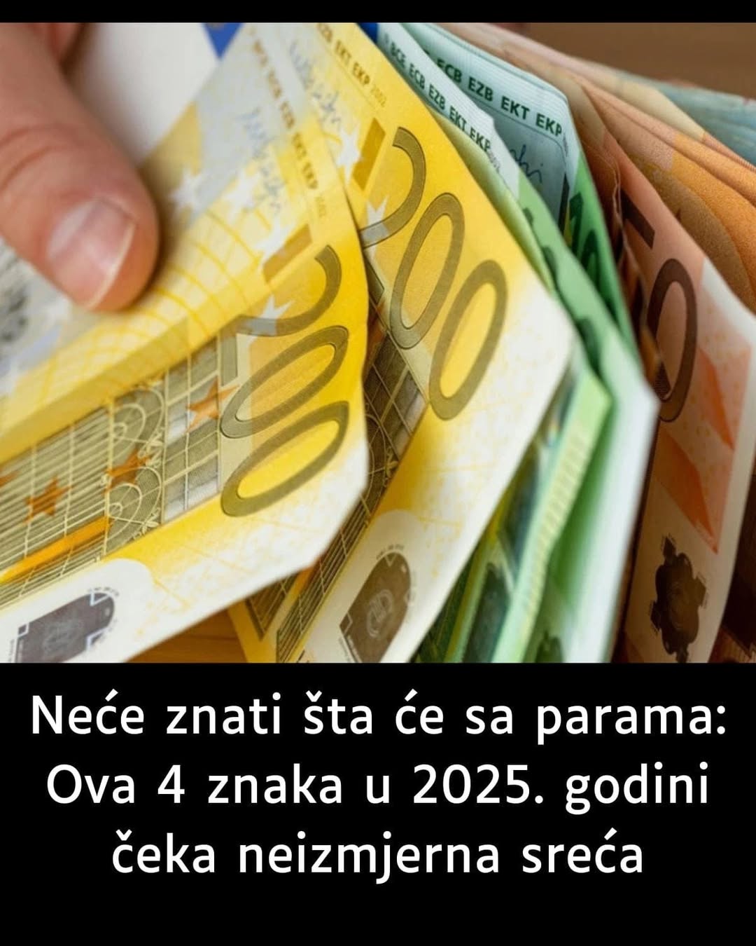 Neće znati šta će sa parama: Ova 4 znaka u 2025. godini čeka neizmjerna sreća