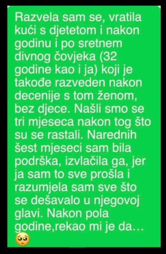 “Razvela sam se, vratila se kući s djetetom”