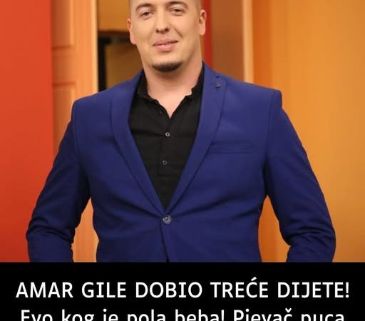 AMAR GILE DOBIO TREĆE DIJETE! Evo kog je pola beba! Pjevač puca od ponosa