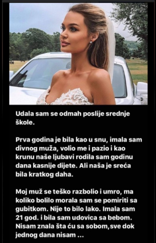 “Udala sam se poslije srednje škole, A ONDA JE MOJ MUŽ PREMINUO …”