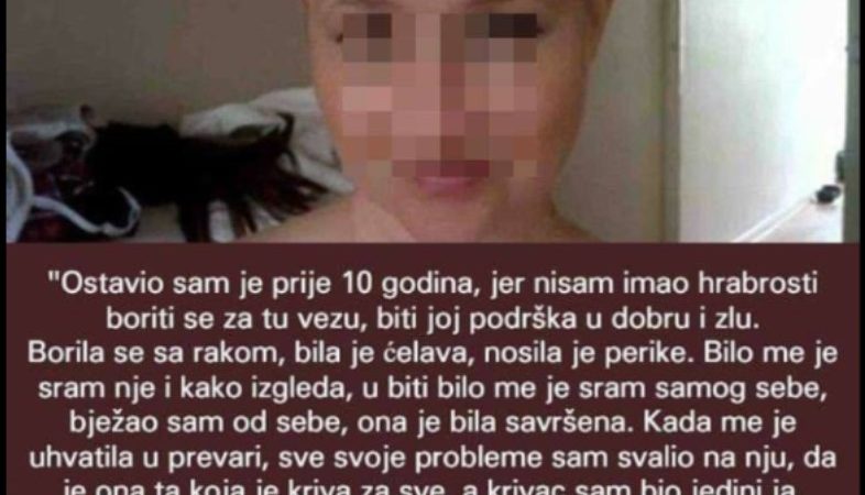 “Ostavio sam je prije 10 godina jer nisam imao hrabrosti…”