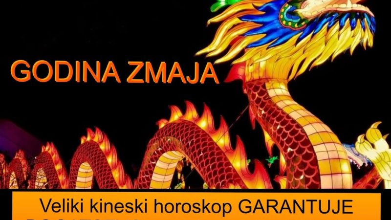 GODINA ZMAJA ! Veliki kineski horoskop GARANTUJE BOGATSTVO na dohvat ruke JEDNOM znaku