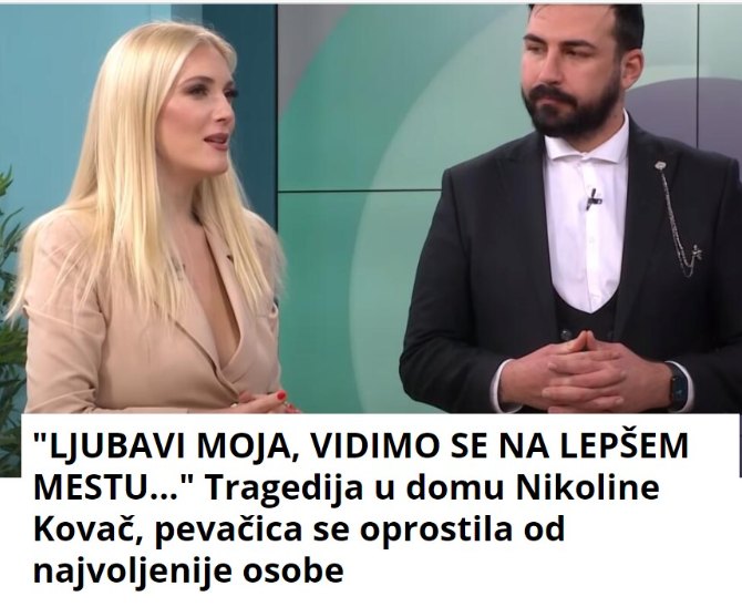 “LJUBAVI MOJA, VIDIMO SE NA LEPŠEM MESTU…” Tragedija u domu Nikoline Kovač, pevačica se oprostila od najvoljenije osobe