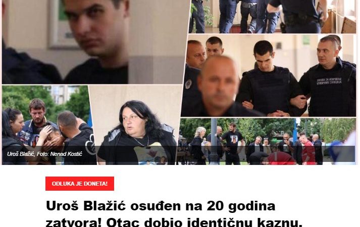 Uroš Blažić osuđen na 20 godina zatvora! Otac dobio identičnu kaznu, presuda ocu ga pogodila više nego njegova