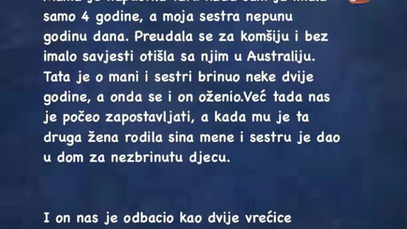 “Mama je napustila tatu kada sam ja imala samo 4 godine”