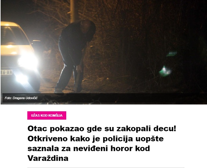 Otac pokazao gde su zakopali decu! Otkriveno kako je policija uopšte saznala za neviđeni horor kod Varaždina