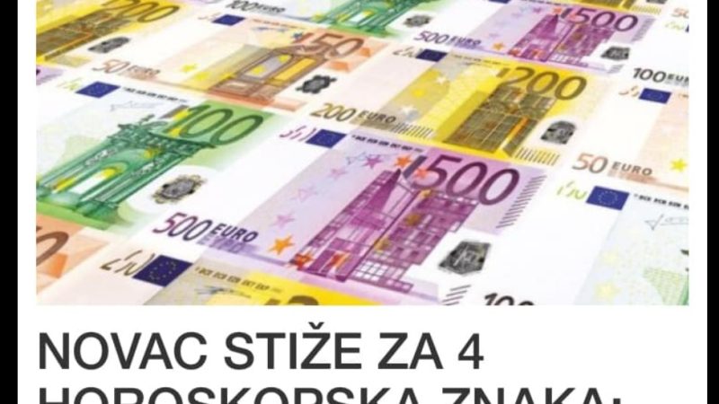 NOVAC STIŽE ZA 4 HOROSKOPSKA ZNAKA: Evo ko će dobiti pare do 21. januara